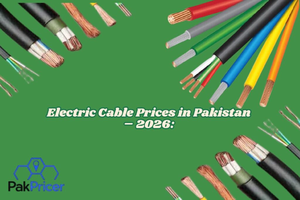 Electric Cable Prices in Pakistan – 2026
